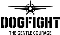 DOGFIGHT THE GENTLE COURAGE