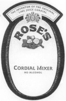 ROSE'S CORDIAL MIXER