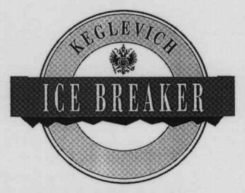 KEGLEVICH ICE BREAKER