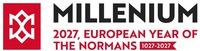 MILLENIUM 2027, EUROPEAN YEAR OF THE NORMANS 1027-2027