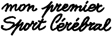 mon premier Sport Cérébral