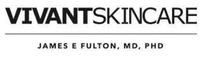 VIVANTSKINCARE JAMES E FULTON, MD, PHD