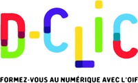D-CLIC formez-vous au numérique avec l'OIF