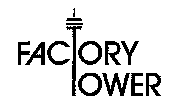 FACTORY TOWER