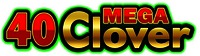 40 Clover MEGA