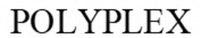POLYPLEX