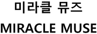 MIRACLE MUSE