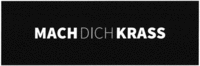 MACH DICH KRASS