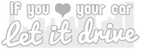If you your car let it drive
