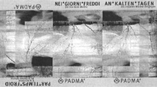 PADMA PAR.TEMPS.FROID NEI.GIORNI.FREDDI AN.KALTEN.TAGEN