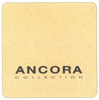 ANCORA COLLECTION