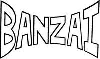 BANZAI