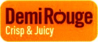 Demi Rouge Crisp & Juicy
