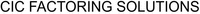 CIC FACTORING SOLUTIONS