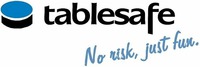 tablesafe No risk, just fun.