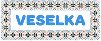 VESELKA