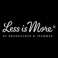 Less is More BY BRANDHUBER & TRUMMER