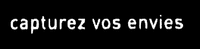 capturez vos envies