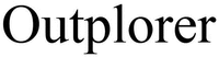 Outplorer