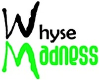 Whyse Madness