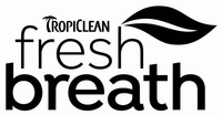 TROPICLEAN fresh breath