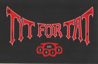 TIT FOR TAT EST. 2012