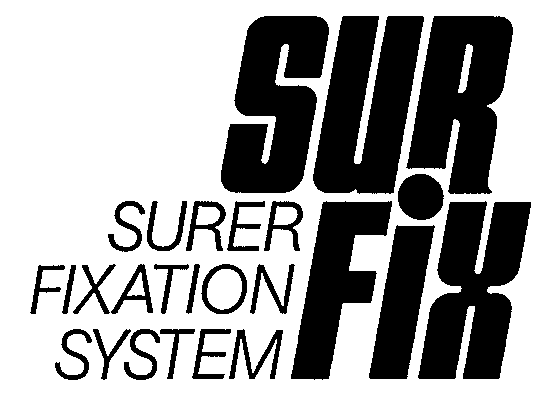 SURFIX SURER FIXATION SYSTEM