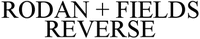 RODAN + FIELDS REVERSE