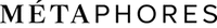 MÉTAPHORES