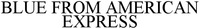 BLUE FROM AMERICAN EXPRESS