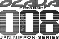 OGAKA ZERO EIGHT 008 JPN:NIPPON-SERIES
