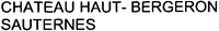 CHATEAU HAUT-BERGERON SAUTERNES