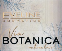 EVELINE COSMETICS Via BOTANICA naturalnie!