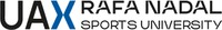 UAX RAFA NADAL SPORTS UNIVERSITY