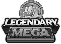 LEGENDARY MEGA