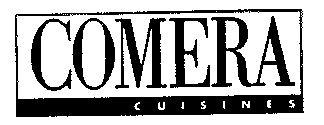 COMERA CUISINES