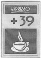 ESPRESSO + 39