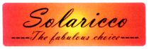 Solaricco The fabulous choice