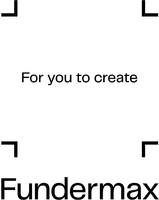 For you to create Fundermax
