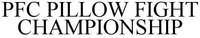 PFC PILLOW FIGHT CHAMPIONSHIP