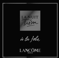 LA NUIT Trésor à la folie LANCÔME PARIS