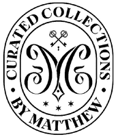 CURATED COLLECTIONS BY MATTHEW