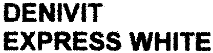 DENIVIT EXPRESS WHITE