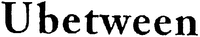 Ubetween