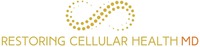 RESTORING CELLULAR HEALTH MD