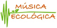 MÚSICA ECOLÓGICA