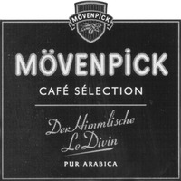 MÖVENPICK CAFÉ SÉLECTION Der Himmlische Le Divin PUR ARABICA