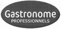 Gastronome PROFESSIONNELS