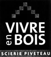 VIVRE en BOIS SCIERIE PIVETEAU