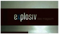 explosiv das magazin